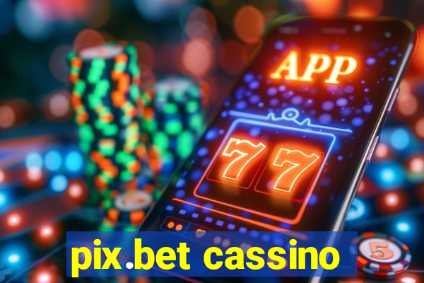 pix.bet cassino